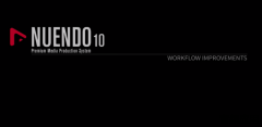 Nuendo 10 新功能 - 工作流程优化，音乐制作上的新