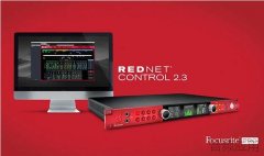 Focusrite RedNet Control增加了对红色范围界面的支持